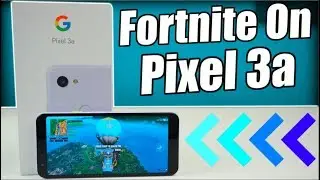 Fortnite On Google Pixel 3a