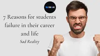 7 reasons for students failure in life and career| Sad reality