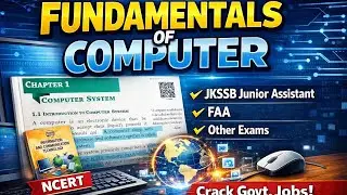 FUNDAMENTALS OF COMPUTER JKSSB JUNIOR ASSISTANT,  FAA (PURELY NCERT)
