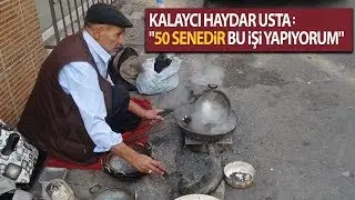 Unutulmaya Yüz Tutmuş Meslek: Kalaycılık