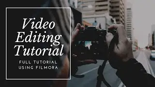 Video Editing using Wondershare  Filmora (Full Tutorial)