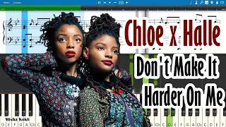 Chloe x Halle - Don't Make It Harder On Me [Piano Tutorial | Sheets | MIDI] Synthesia