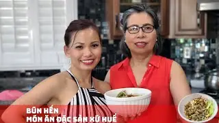 Cách nấu Bún Hến | Món ăn tuyệt ngon đặc sản Xứ Huế | GreenMangoes