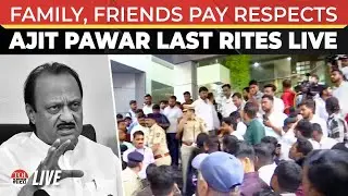 LIVE | Family, Friends & Leaders Pay Last Respects To Ajit Pawar At Vidya Pratishthan In Baramati