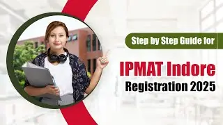 Step by Step Guide to IPMAT Registration 2025