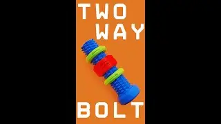 3D printed TWO WAY BOLT.