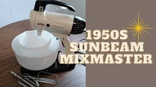 1950s Sunbeam MixMaster Mixer
