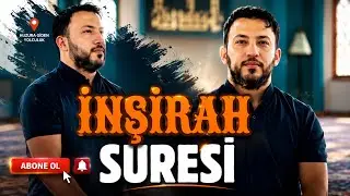 G&ouml;n&uuml;lleri Ferahlatan İnşirah Suresi | Abdullah Altun |