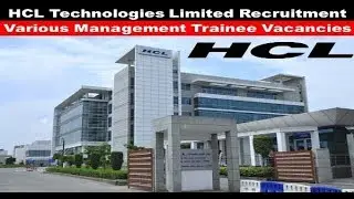Recruitment in HCL Technologies  2017, Various Vacancies