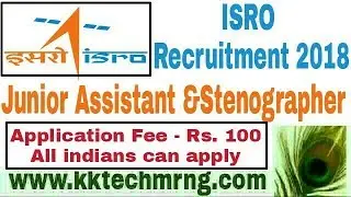 ISRO Recruitment 2018 for Junior Assistant and Stenographer || Official Notification