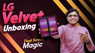 LG Velvet&nbsp;Dual Screen Unboxing in Hindi - Specs | Price in India | Design