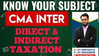 CMA Inter Direct & Indirect tax Syllabus Introduction | Kunjay Gaurav #cmainter #taxation #icmai 