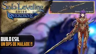 Build Esil : Un DPS de malade !! [Solo Leveling Arise Overdrive]