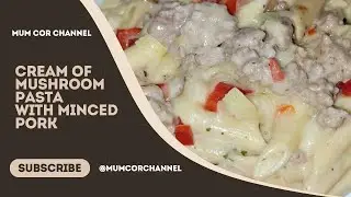 Как приготовить пасту с грибами и свиным фаршем (суперкремовая!) 🤤🍝 | Канал Mum Cor
