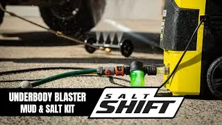 Salt Shift Underbody Blaster Kit