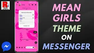 How to Activate Mean Girls Theme on Facebook Messenger