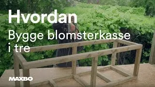 Hvordan bygge blomsterkasse i tre