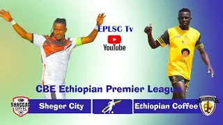 Ethiopian Premier League S.C Live Stream