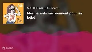 Mes parents me prennent pour un bébé