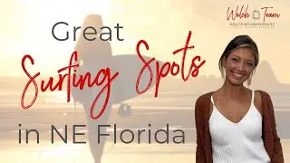 Great Surfing Spots in NE Florida - 2022