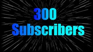 300 Subscribers!!!