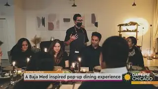 A Baja Med inspired pop-up dining experience