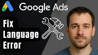 Как исправить ошибку &laquo;Неподдерживаемый язык&raquo; в Google Ads (пошаговое руководство для начинающих, ...