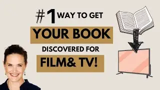 #1 Way to Get YOUR BOOK discovered for FILM & TV!