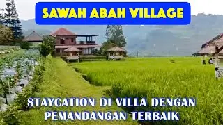 SAWAH ABAH VILLAGE - Pemandangannya Hijau Banget !