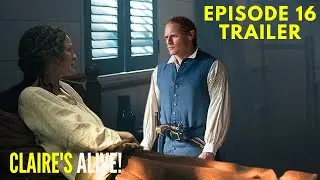 Outlander Season 7 Episode 16 FIRST LOOK!