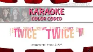 Twice (트와이스) - TT [Karaoke ver.] Color Coded Lyrics [Instrumental/Kpop]