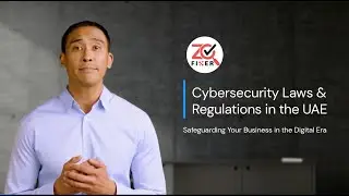 Cybersecurity Laws and Regulations in the UAE: Safeguarding Your Business in the Digital Era