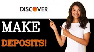 How To Make Deposits To Discover Bank (2025)
