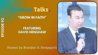 Grow in Faith | Tansson Talks