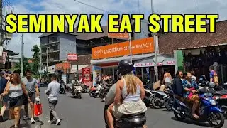 SEMINYAK EAT STREET || Seminyak Bali Now