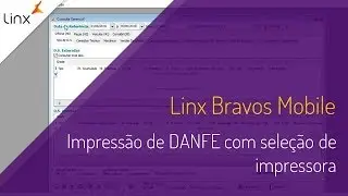 Linx Mobile  - impress&atilde;o do DANFE com sele&ccedil;&atilde;o de impressora