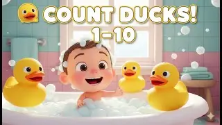 Bath Time Song 🛁🦆 | Count Ducks 1&ndash;10 | Bubbles & Learning for Toddlers | Nursery Rhymes for Kids