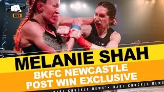 BKFC UK Newcastle - Melanie Shah Talks About Her Debut Win Over Mathilda Wilson ~ Bare Knuckle News