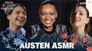ASMR with the cast of &lsquo;Pride & Prejudice&rsquo;👂🤪🎬 | Audible UK