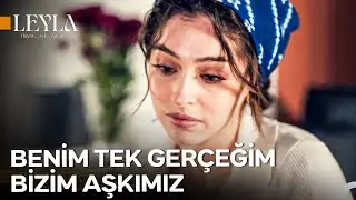Leyla'nın, Civan'a Duyduğu Aşk - Leyla: Hayat...Aşk...Adalet...