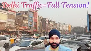 Delhi Ch Jaam Hi Jaam! Delhi Traffic Full Tension Time and Petrol Waste। #travel 