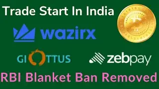RBI Blanket Ban Removed, Trade Start In India, Wazirx, Giottus, Zebpay Return In India, Hindi Urdu