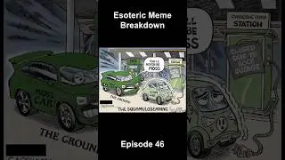 Esoteric Meme Breakdown Episode 46: The Squamuloseaning