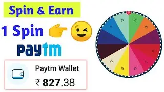 Spin And Earn Unlimited Paytm Cash !! I Earnd Rs ₹540/- Paytm Cash #PaytmCash