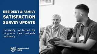 Resident & Family Satisfaction Survey Update Webinar