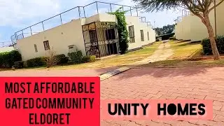 the Upgrade in ELDORET TOWN|| AFFORDABLE HOMES ELDORET||UNITY GARDENS GATED COMMUNITY
