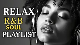 Soulful R&B Reflections &ndash; Chill Love Ballads & Late-Night Broken Heart Mix ✨