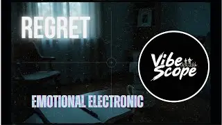 Vibe Scope &ndash; Regret | Emotional Electronic Music + Visualizer (2AM Heartbreak Vibes)