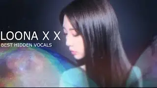 LOONA X X - Best Hidden Vocals