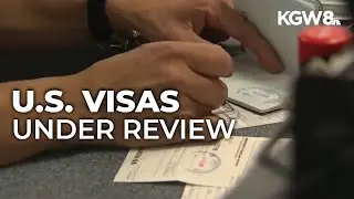 Trump administration to review visas of more than 55 million foreigners